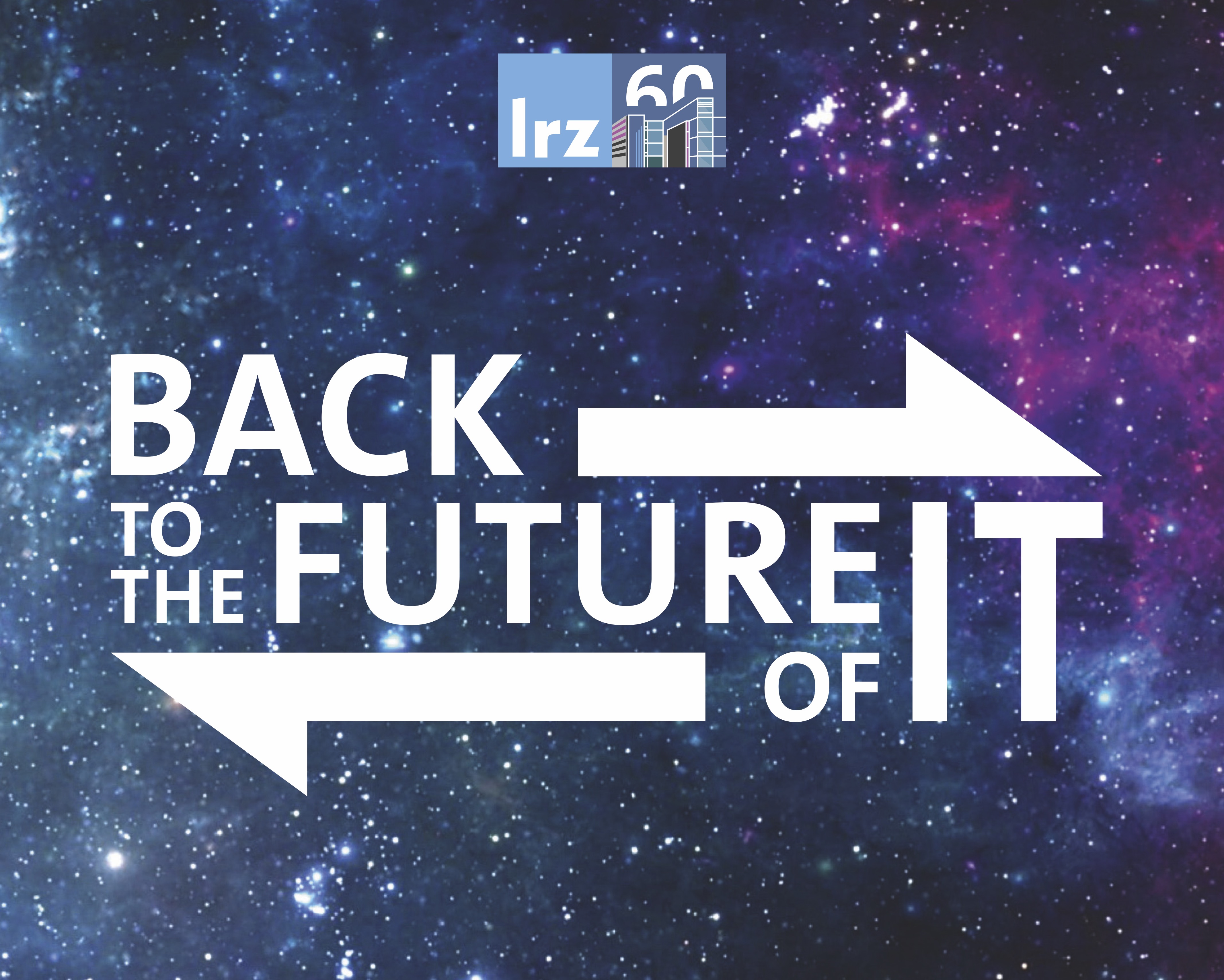 #TheFutureisNow: The motto for the celebrations around LRZ 60 spanned across the whole year